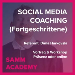 Social Media Coaching (Fortgeschrittene)
