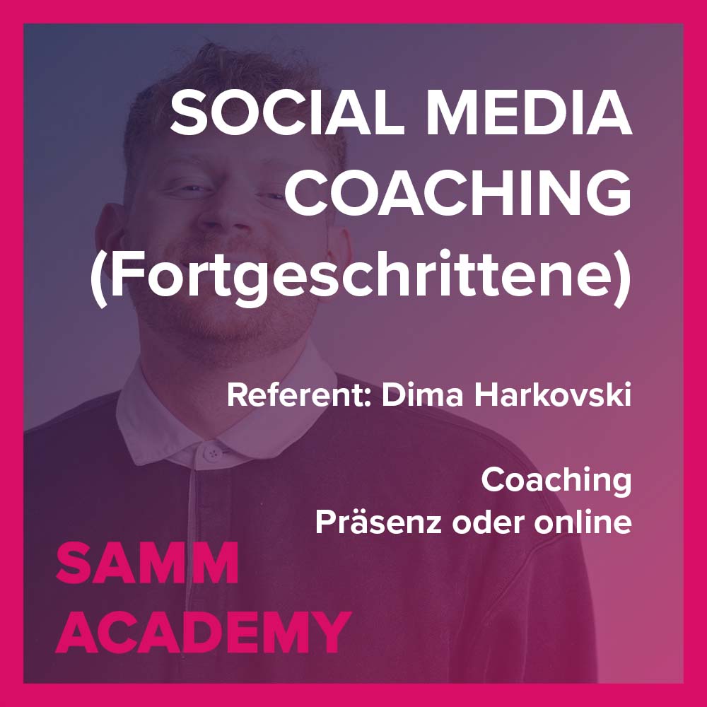 Social Media Coaching (Fortgeschrittene)